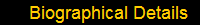 Biographical Details