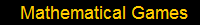 Mathematical Games