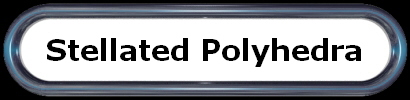 Stellated Polyhedra